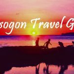 SORSOGON TOURIST SPOTS [ PHILIPPINES ] + TRAVEL GUIDE